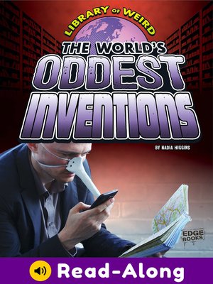 cover image of The World's Oddest Inventions